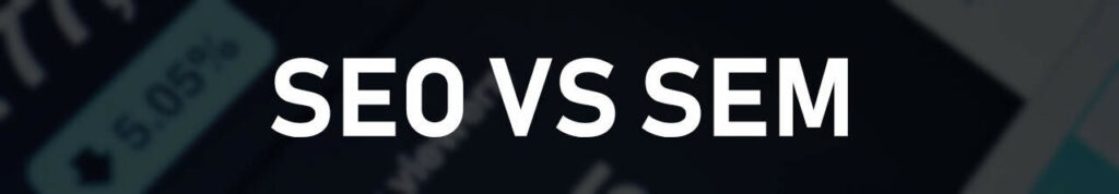 seo vs sem